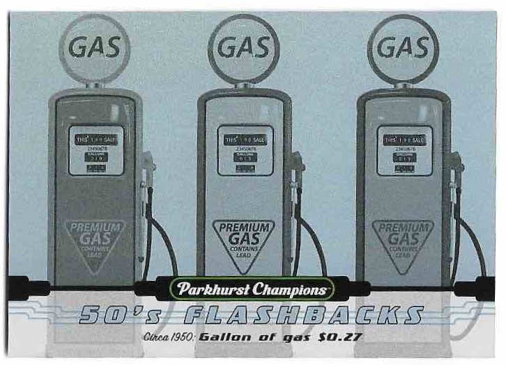 50s Flashbacks GALLON OF GAS 22-23 UD Parkhurst Champions