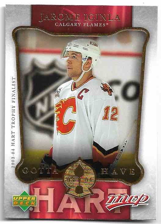 Gotta have Hart JAROME IGINLA 06-07 UD MVP