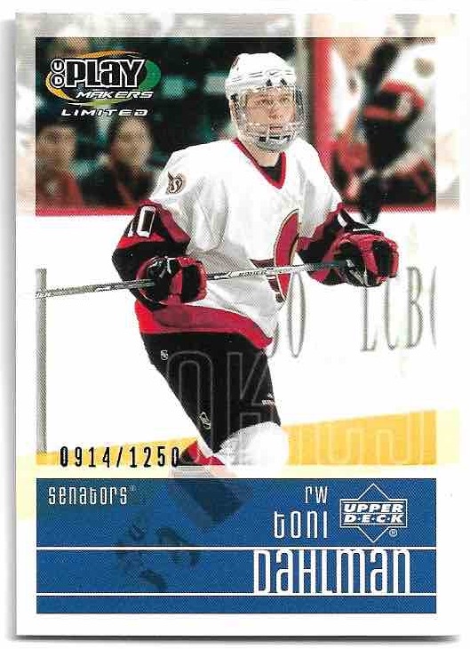 Rookie TONI DAHLMAN 01-02 UD Play Makers Limited /1250