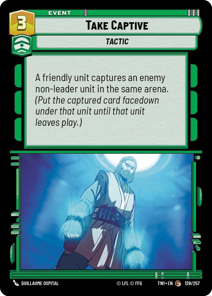 TAKE CAPTIVE - Unlimited Twilight of the Republic