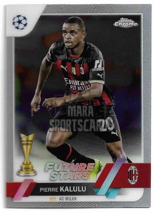 Future Stars PIERRE KALULU 22-23 Topps Chrome UEFA CC