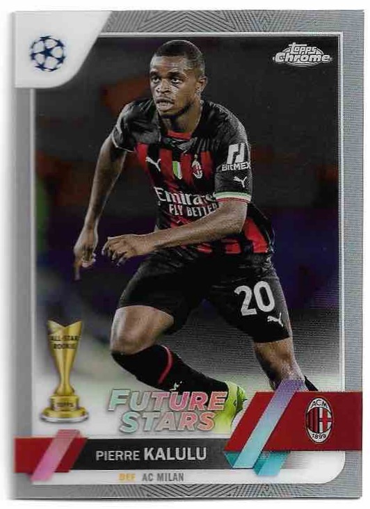 Future Stars PIERRE KALULU 22-23 Topps Chrome UEFA CC