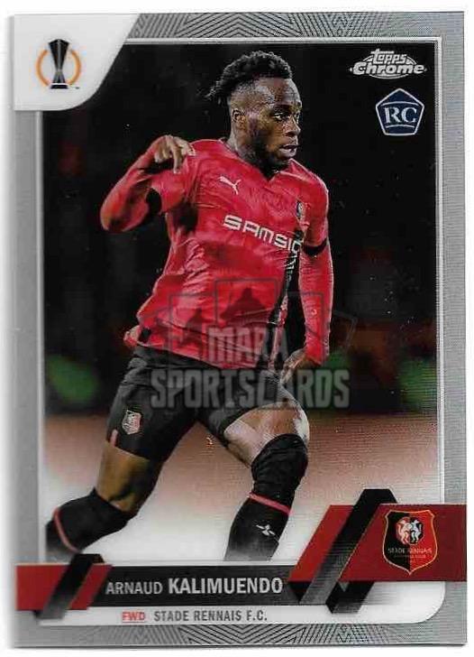 Rookie ARNAUD KALIMUENDO 22-23 Topps Chrome UEFA CC
