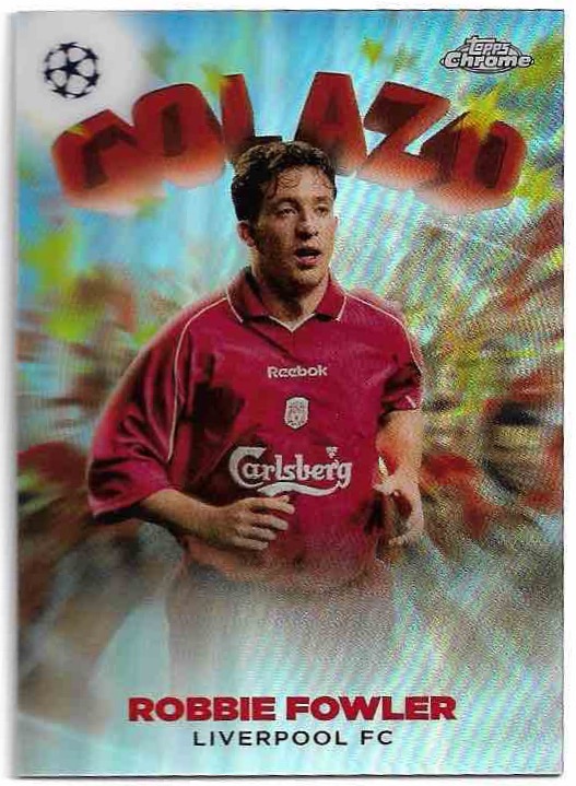Golazo ROBBIE FOWLER 22-23 Topps Chrome UEFA CC