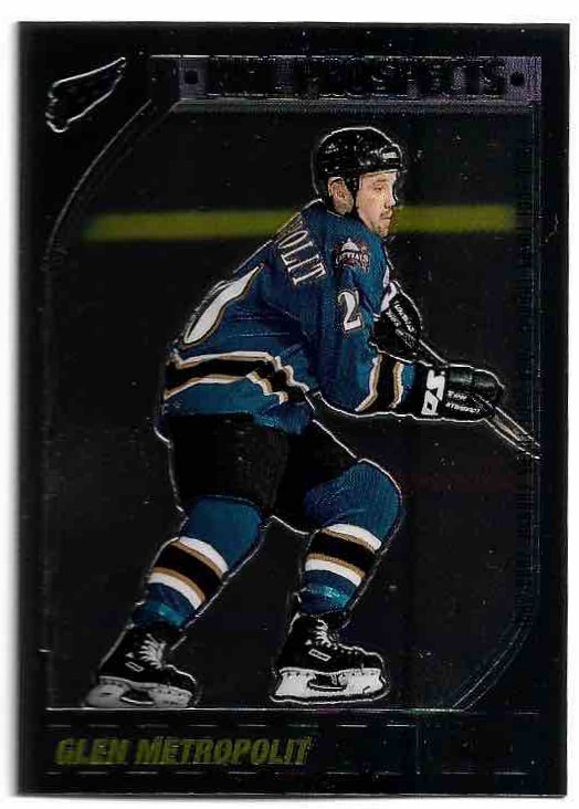 NHL Prospects GLEN METROPOLIT 00-01 Topps Chrome