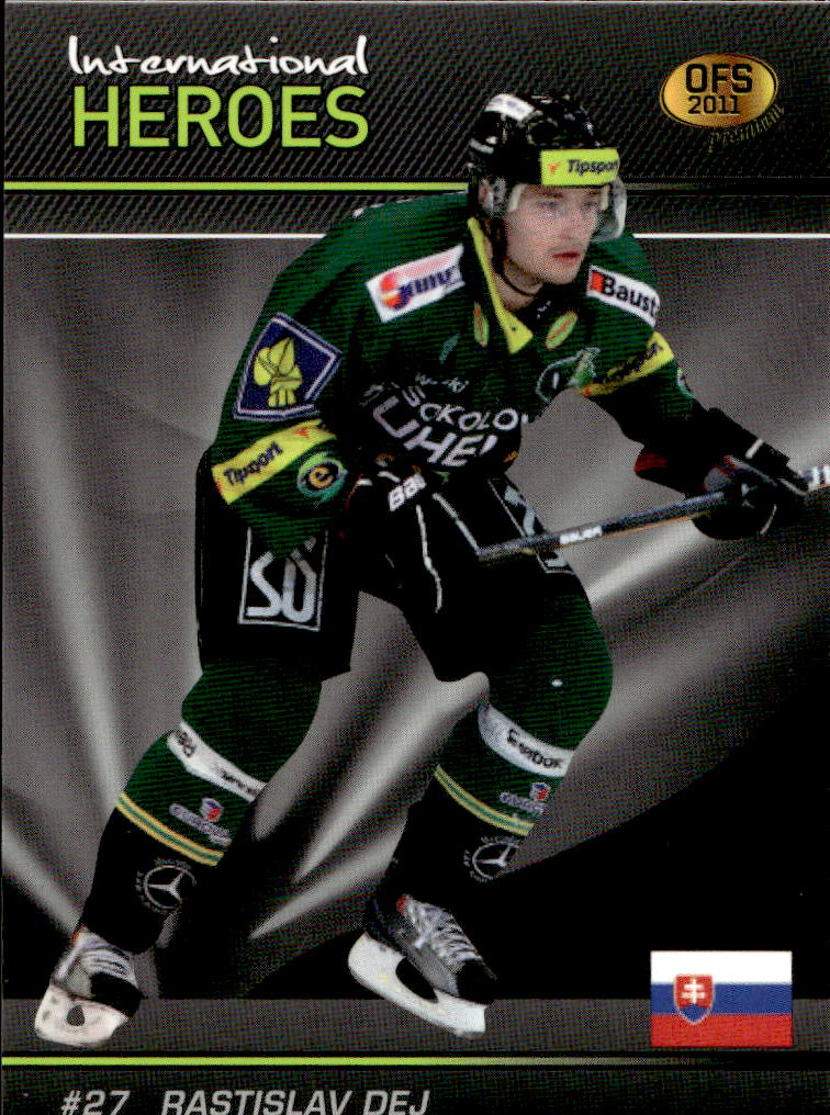 Blue International Heroes RASTISLAV DEJ 2011 OFS Premium 1 of 600