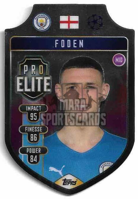 Pro Elite Die-Cut Chrome Shield PHIL FODEN 21-22 Topps Match Attax UCL