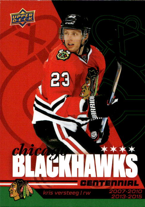 KRIS VERSTEEG 25-26 UD Chicago Blackhawks Centennial