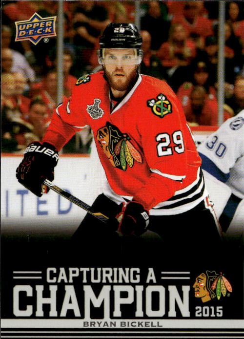 Capturing a Champion BRIAN BICKELL 25-26 UD Chicago Blackhawks Centennial