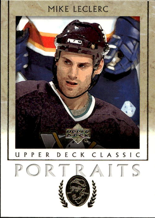 MIKE LECLERC 02-03 UD Classic Portraits