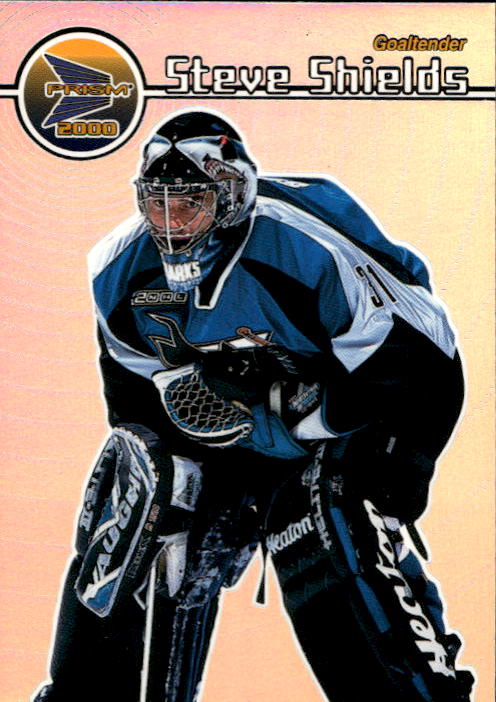 STEVE SHIELDS 99-00 Pacific Prism