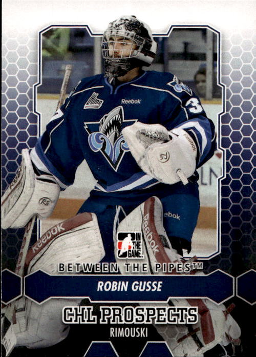CHL Prospects ROBIN GUSSE 12-13 In the Game Between the Pipes