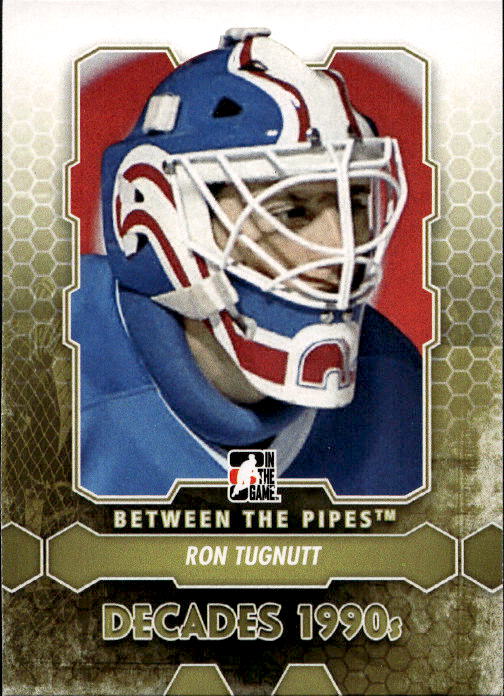 Decades RON TUGNUTT 12-13 In the Game Between the Pipes