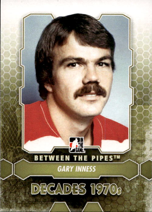 Decades GARY INNESS 12-13 In the Game Between the Pipes
