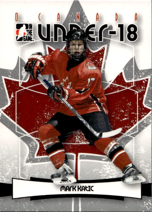Under-18 MARK KATIC 07-08 In the Game O Canada