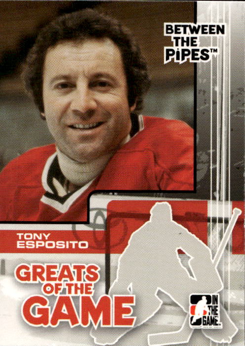 Greats of the Game TONY ESPOSITO 07-08 In the Game Between the Pipes