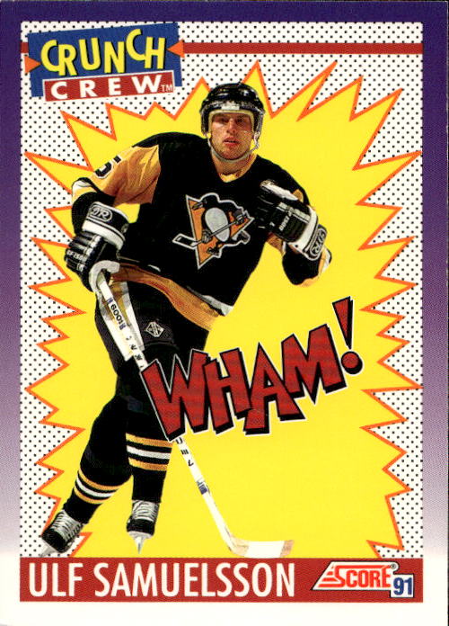 Crunch Crew ULF SAMUELSSON91-92 Score American (lehce světlé růžky)