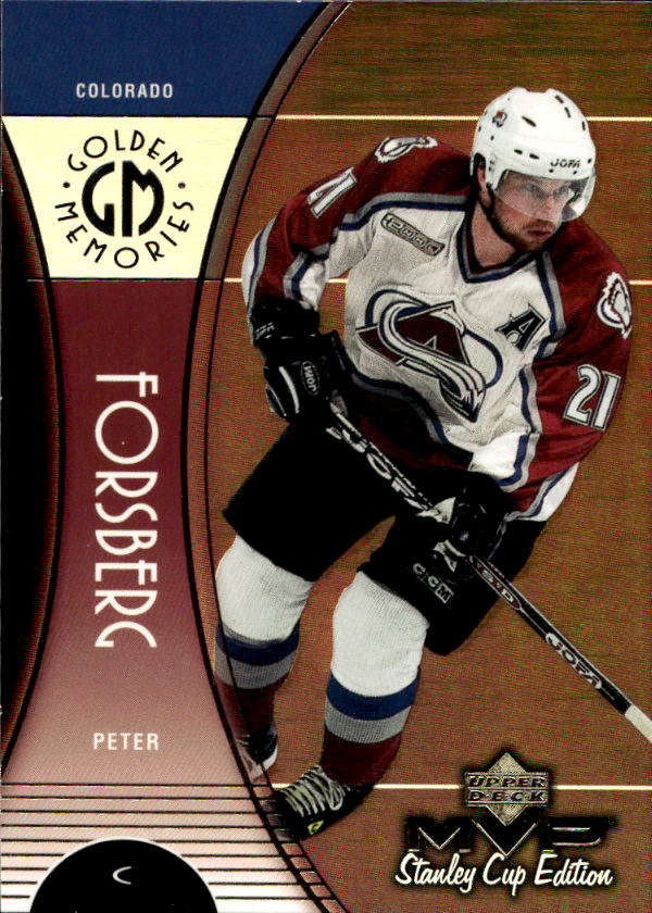 Golden Memories PETER FORSBERG 99-00 UD MVP Stanley Cup Edition