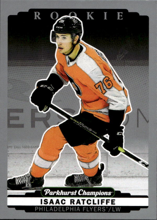Rookie Silver ISAAC RATCLIFFE 22-23 UD Parkhurst Champions