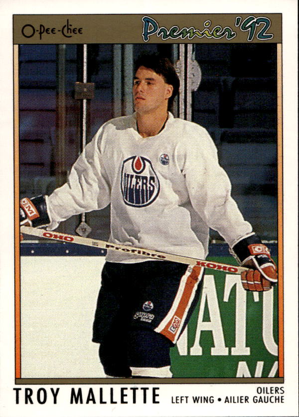TROY MALLETTE 91-92 O-Pee-Chee Premier