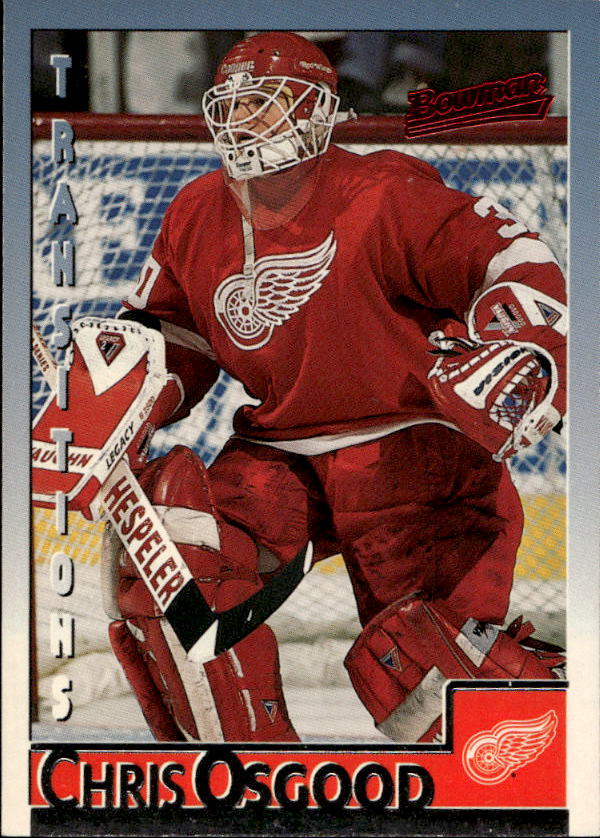 Transitions CHRIS OSGOOD 95-96 Topps Bowman