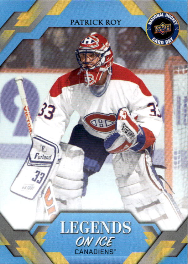 Legends on Ice PATRICK ROY 2026 UD National Hockey Card Day