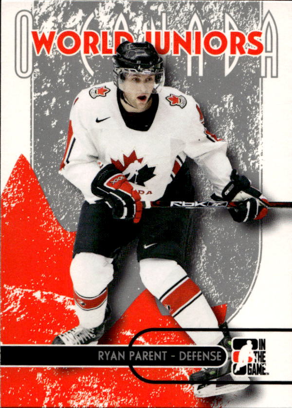 World Juniors RYAN PARENT 07-08 In the Game O Canada