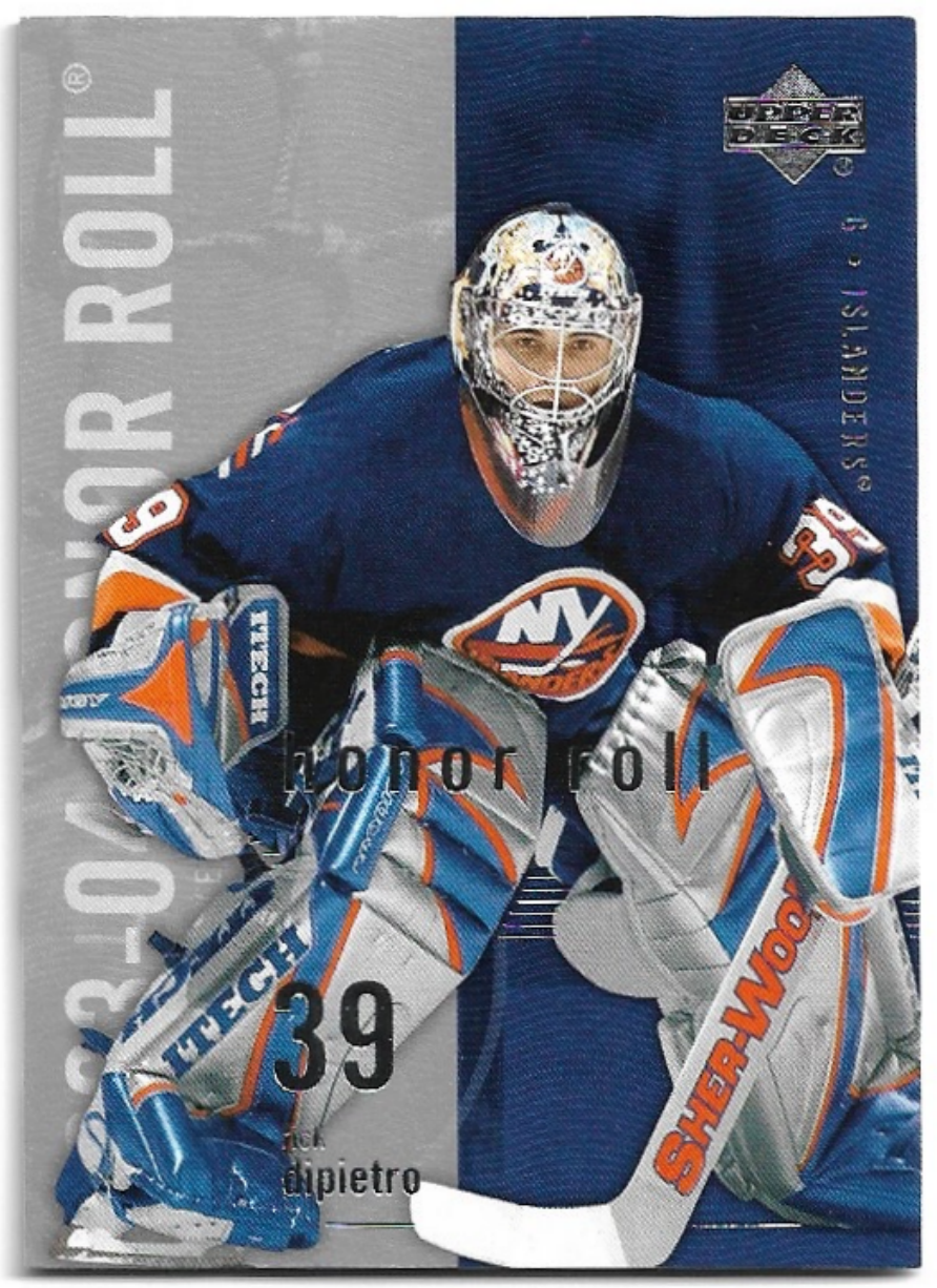 RICK DIPIETRO 03-04 UD Honor Roll