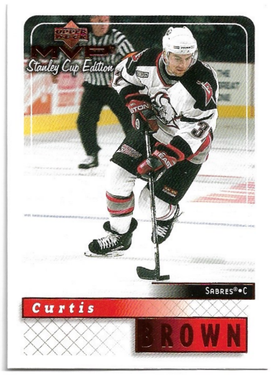 CURTIS BROWN 99-00 UD MVP Stanley Cup Edition