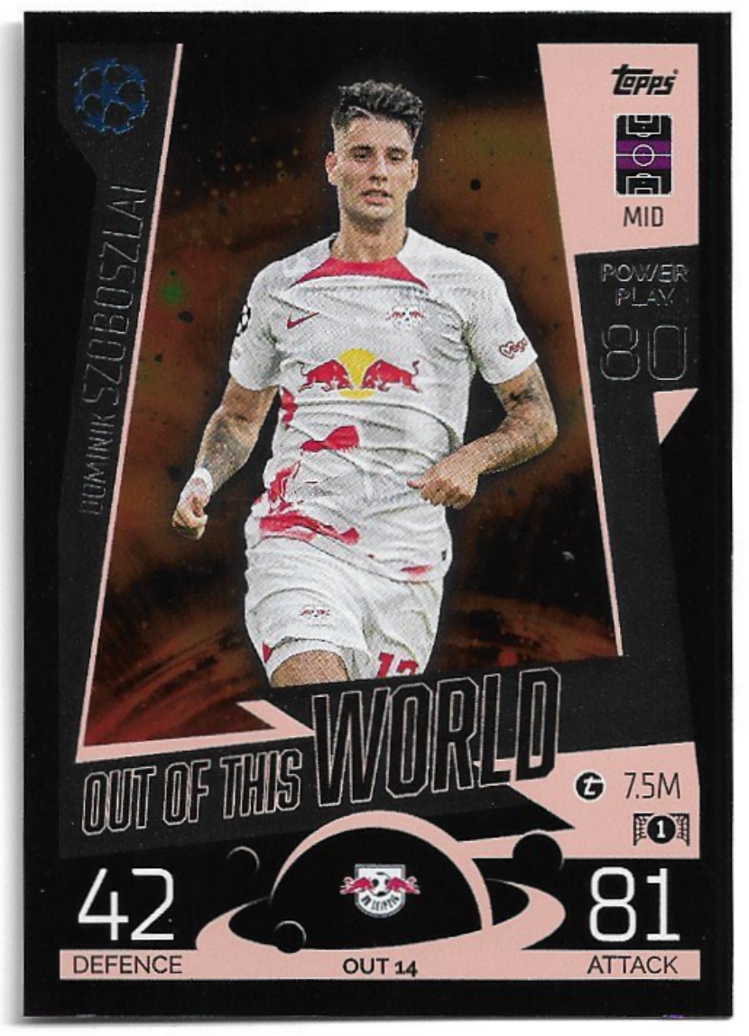 Out of this World DOMINIK SZOBOSZLAI 2023 Match Attax Extra UCL