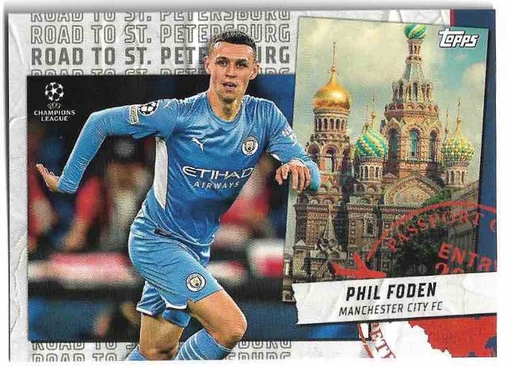 Road To St. Petersburg PHIL FODEN 21-22 Topps UEFA Champions League