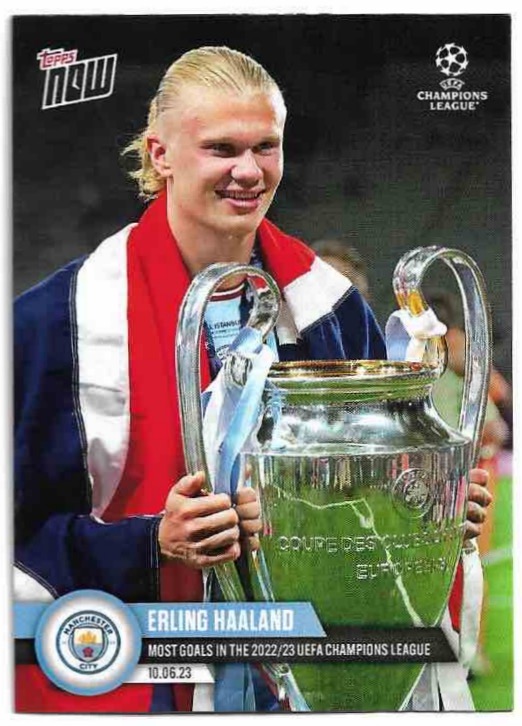 Most Goals In the UEFA Champions League ERLING HAALAND 2023 Topps Now /11064