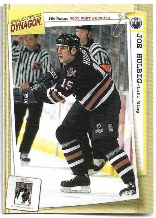 Best-Kept Secrets JOE HULBIG 97-98 Pacific Dynagon