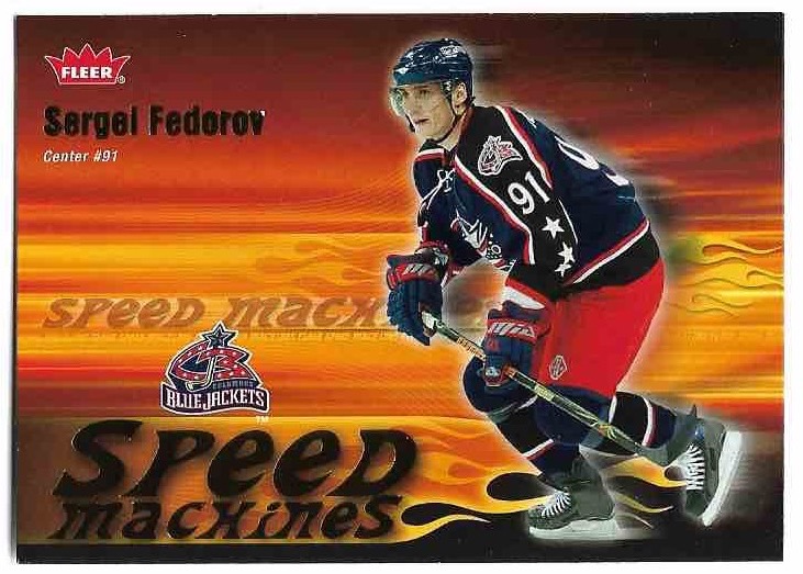 Speed Machines SERGEI FEDOROV 06-07 Fleer Hockey