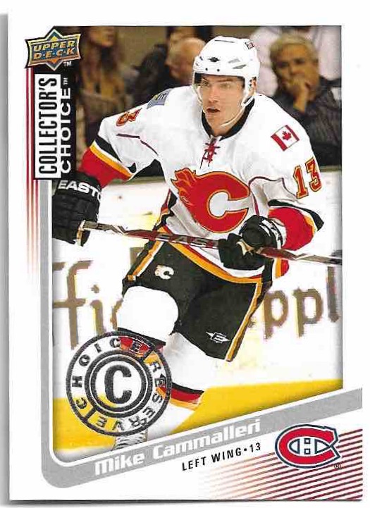 Choice Reserve MIKE CAMMALLERI 09-10 UD Collector's Choice