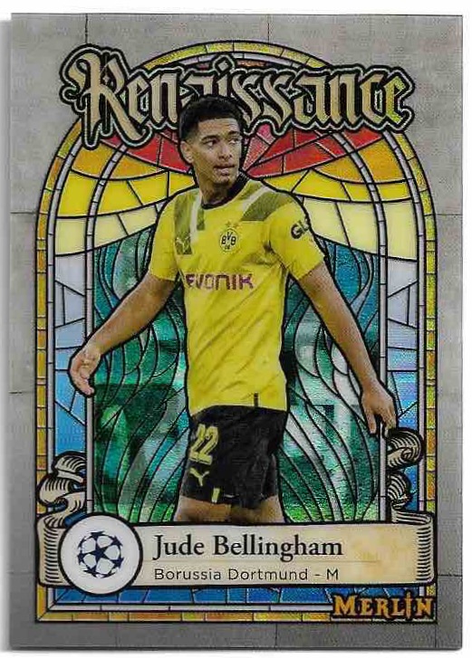 Renaissance JUDE BELLINGHAM 22-23 Topps Merlin Soccer