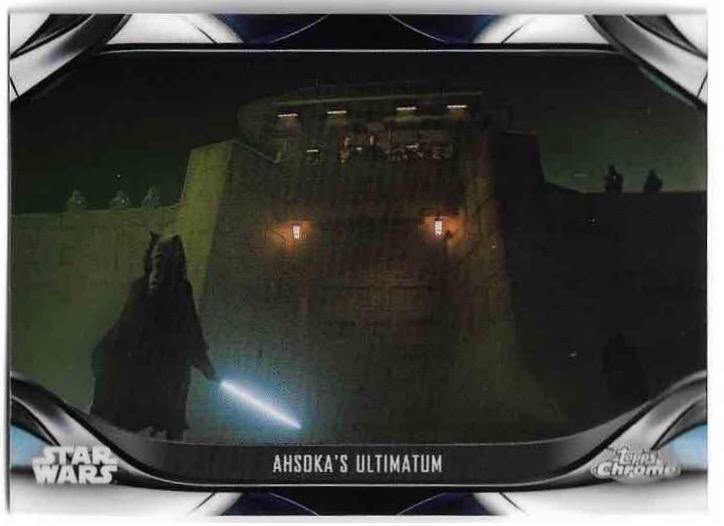AHSOKA'S ULTIMATUM AHSOKA TANO 2023 Topps Chrome Mandalorian Star Wars