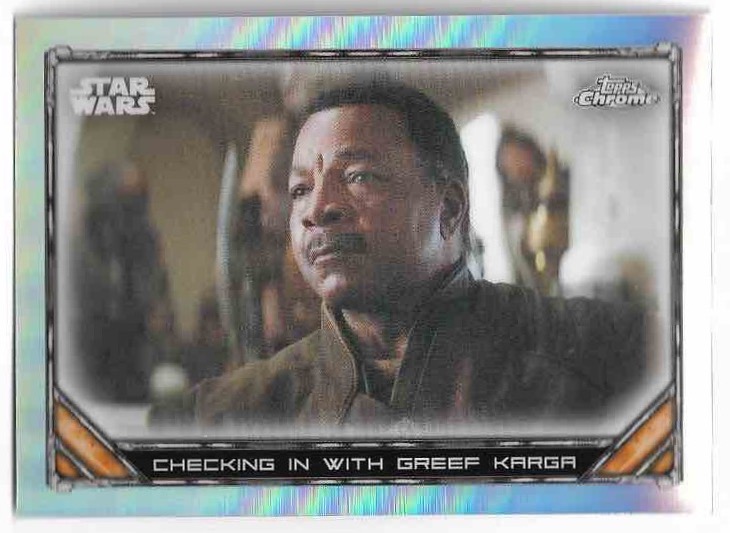 Refractor CHECKING IN WITH GREEF KARGA 2023 Topps Chrome Mandalorian Star Wars