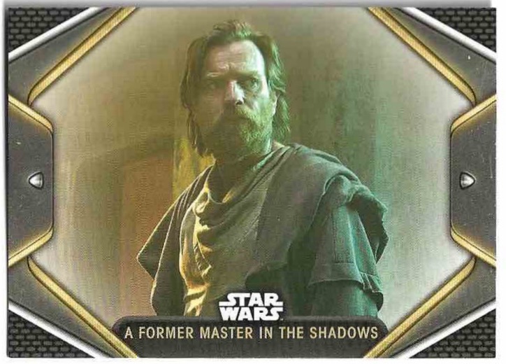A FORMER MASTER IN THE SHADOWS OBI-WAN 2023 Topps Obi-Wan Kenobi