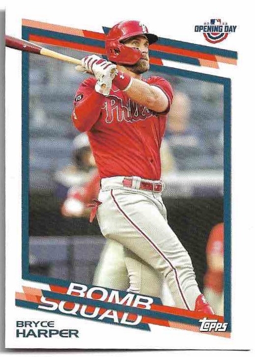 Bomb Squad BRYCE HARPER 2022 Topps Opening Day Baseball