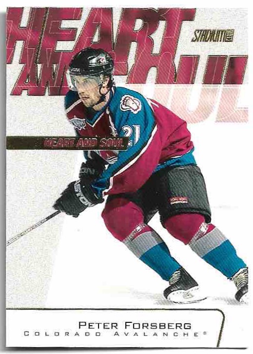Hearth and Sould PETER FORSBERG 01-02 Topps Stadium Club