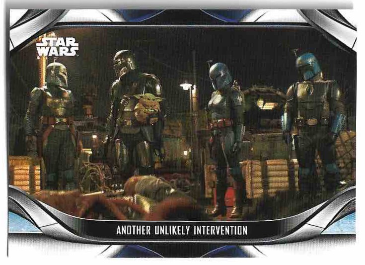 ANOTHER UNLIKELY INTERVENTION 2022 Topps Mandalorian Star Wars