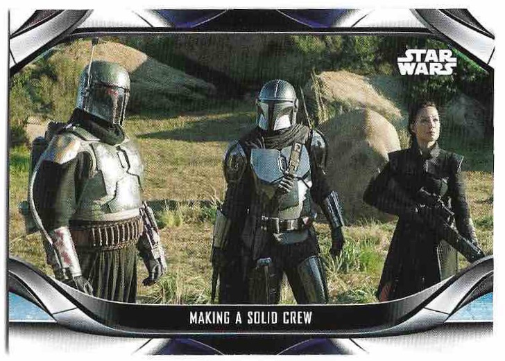 MAKING A SOLID CREW 2022 Topps Mandalorian Star Wars