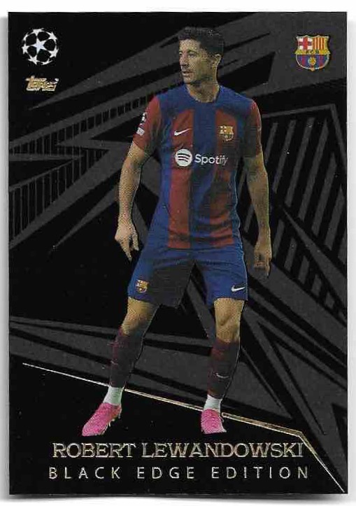 Black Edge Edition ROBERT LEWANDOWSKI 23-24 Match Attax Extra UCL