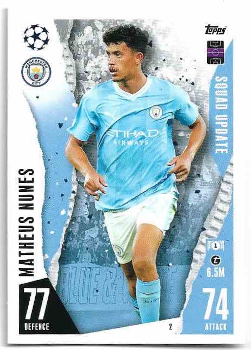 Squad Upadte MATHEUS NUNES 23-24 Match Attax Extra UCL