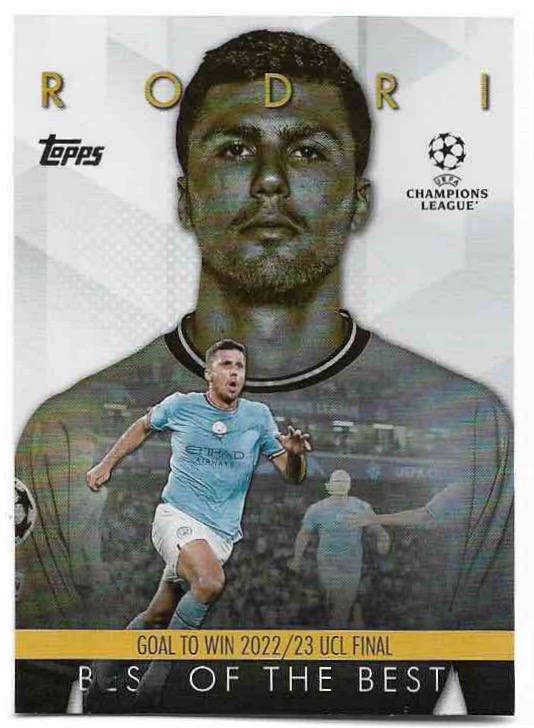 Best of the Best RODRI 23-24 Topps UEFA Club Competitions