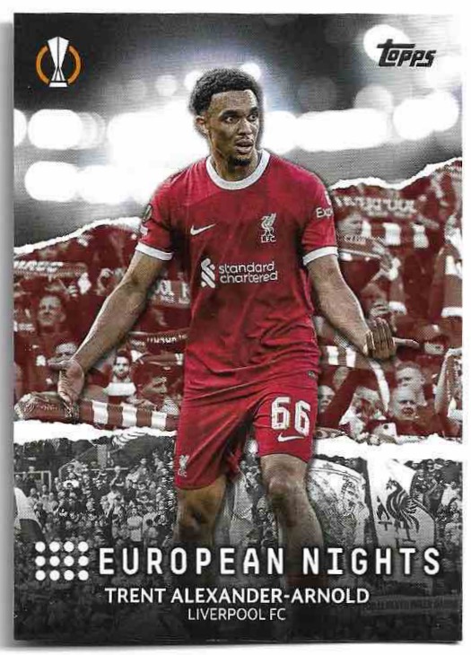 European Nights TRENT ALEXANDER-ARNOLD 23-24 Topps UEFA Club Competitions