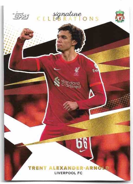 Signature Celebrations TRENT ALEXANDER-ARNOLD 21-22 Topps Liverpool Team Set