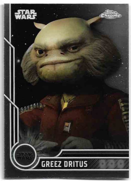 GREEZ DRITUS 2023 Topps Chrome Star Wars