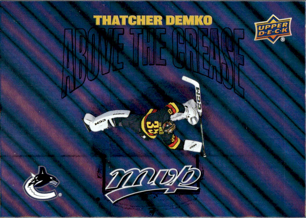 Above the Crease THATCHER DEMKO 24-25 UD MVP